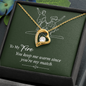 Forever Love Pendant Necklace - To My Fire