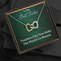 Interlocking Hearts Pendant Necklace - Best Teacher